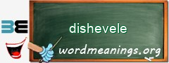 WordMeaning blackboard for dishevele